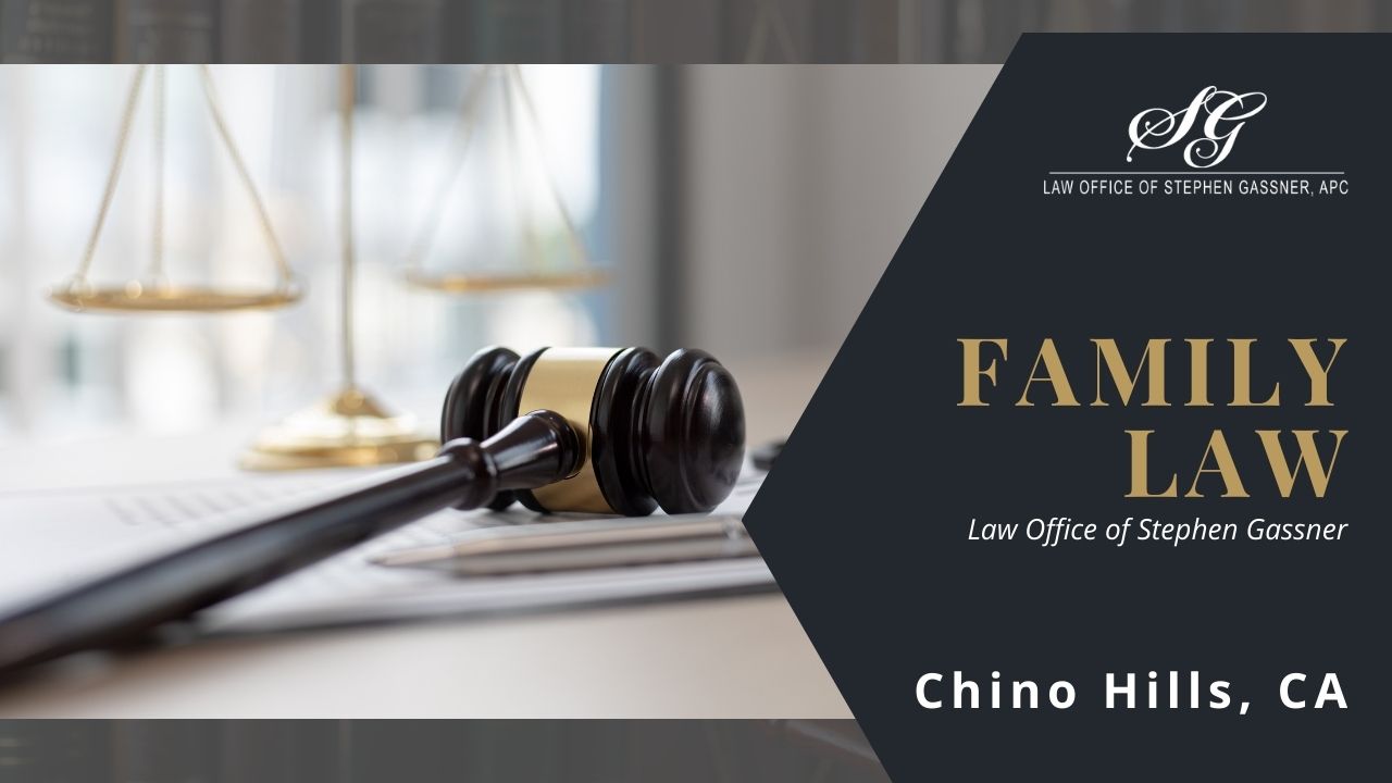Family Law in Chino Hills CA