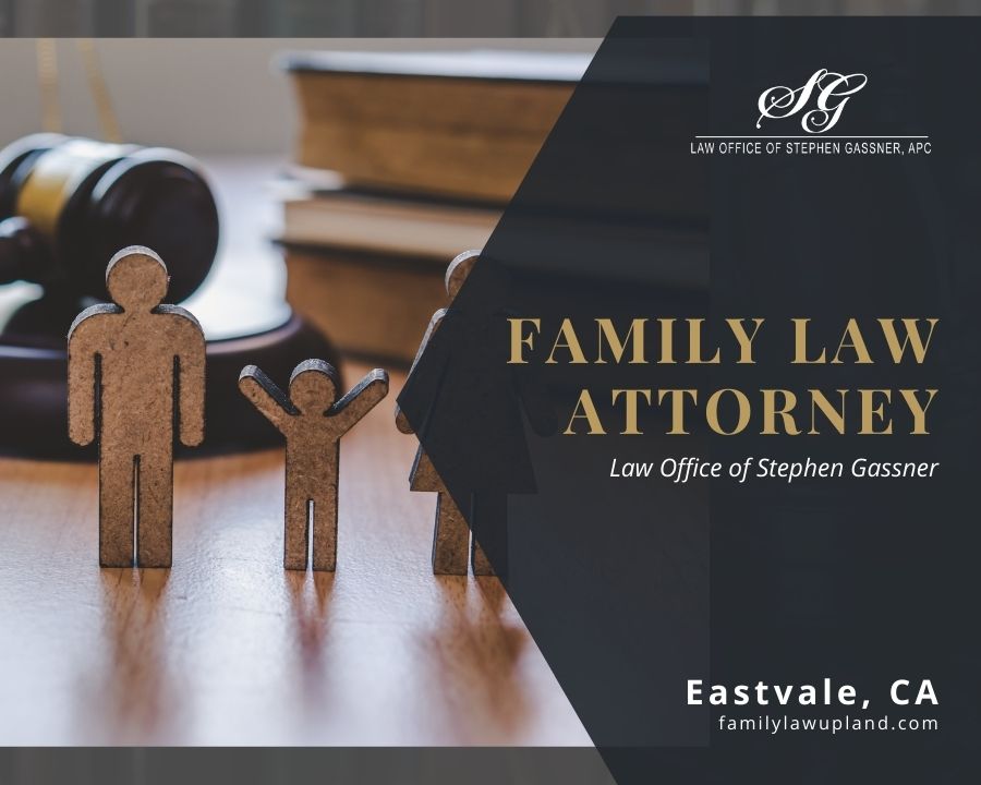 Family Law in Eastvale CA