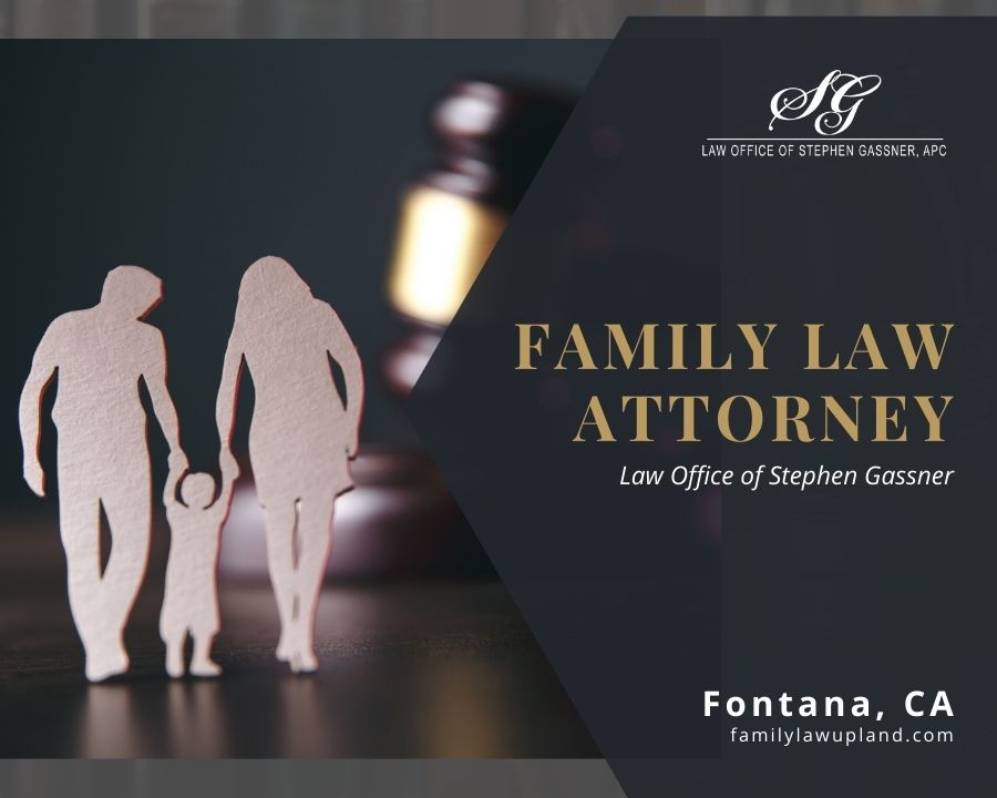 family law attorney Fontana CA