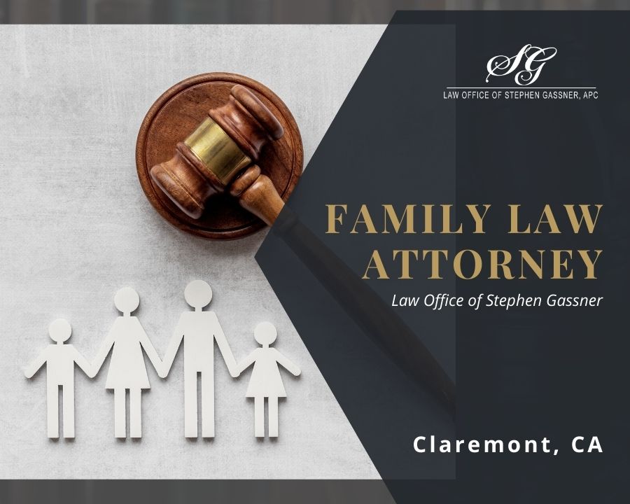 Family Law Attorney in Claremont CA