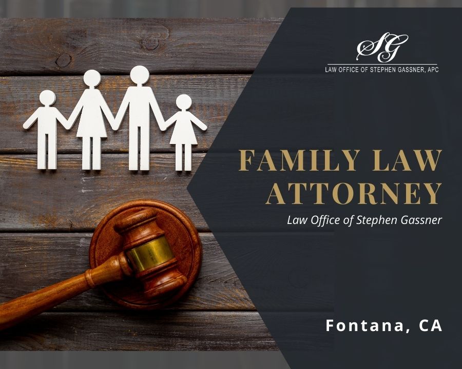 Family Law in Fontana CA