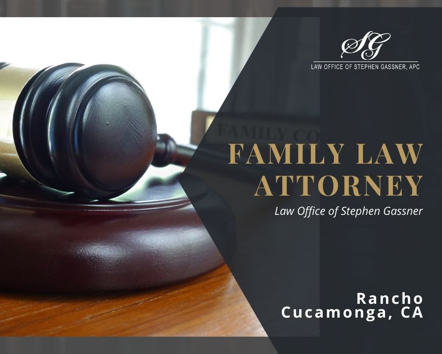 Rancho Cucamonga Family Lawyers