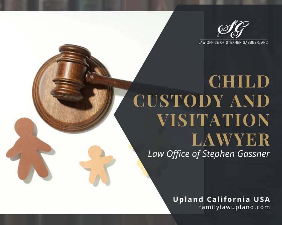 Child Custody and Visitation Lawyer Upland CA