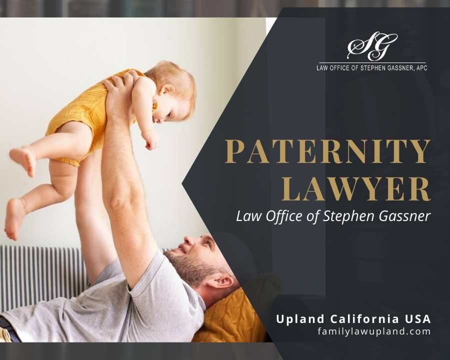 Paternity Lawyer Upland CA