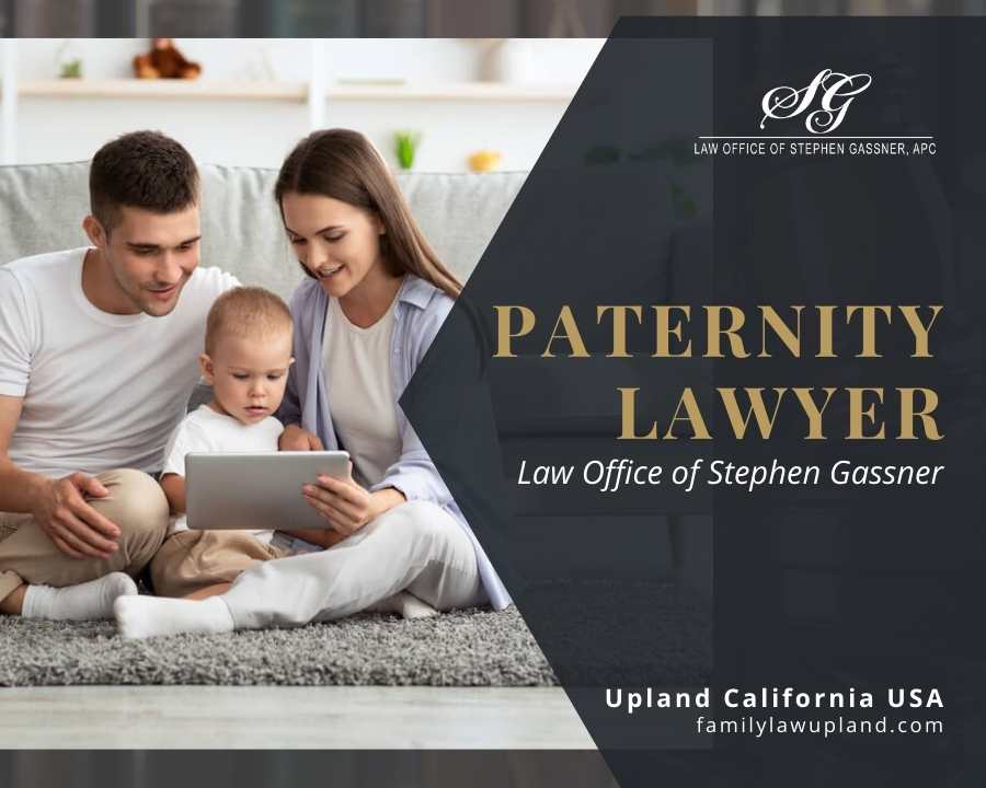 Upland CA paternity lawyer