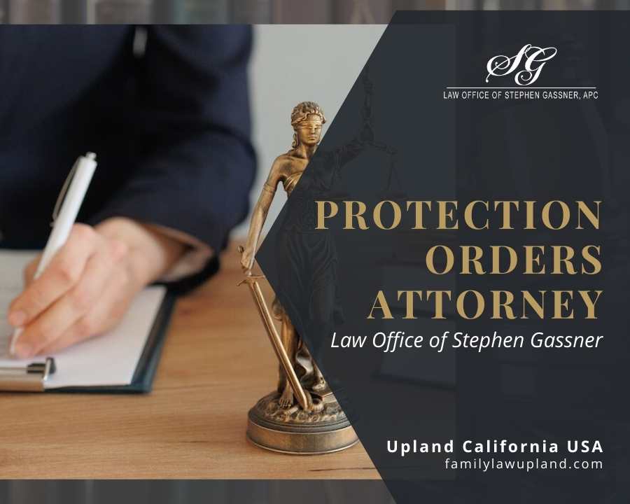 order of protection attorney near me Upland CA