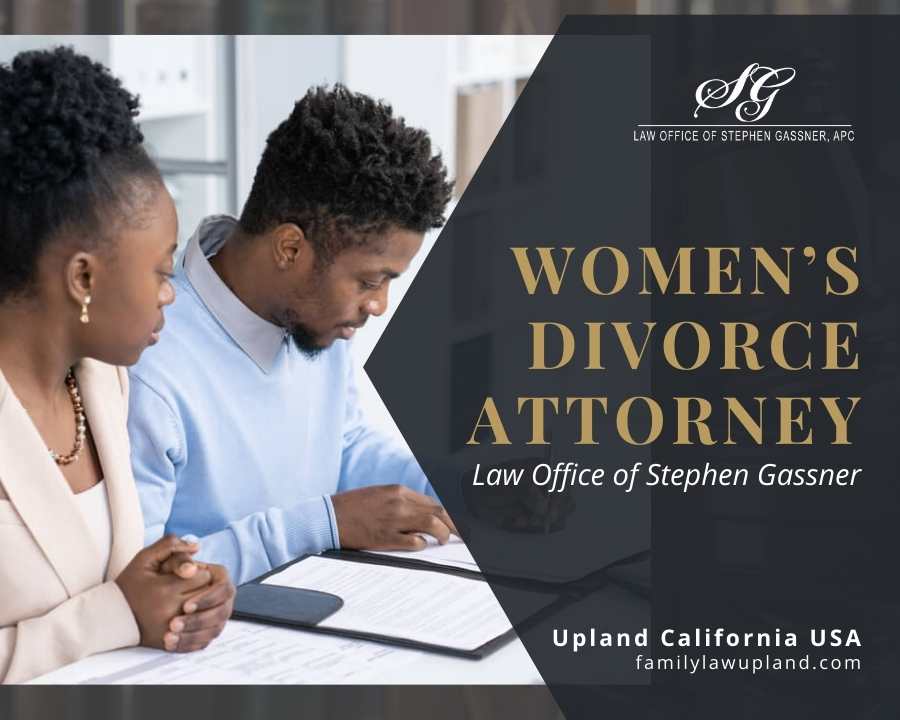 women's divorce attorney Upland CA